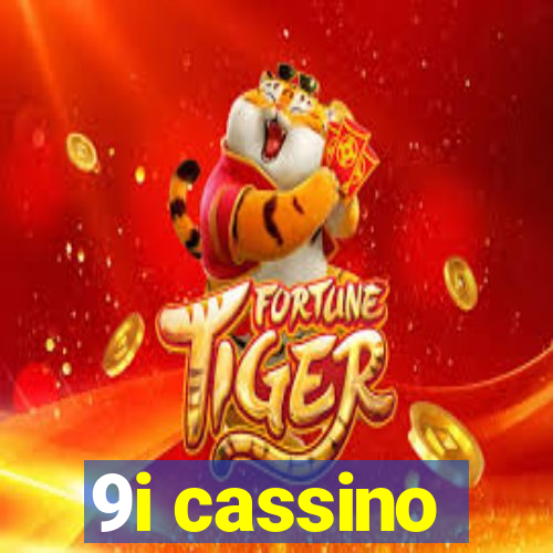 9i cassino